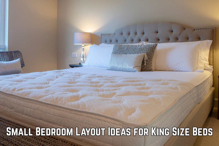 Small Bedroom Layout Ideas for King Size Beds